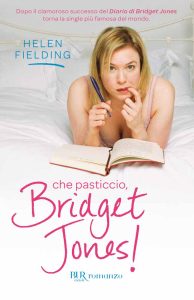 Helen Fielding –  Che pasticcio, Bridget Jones! (2013)