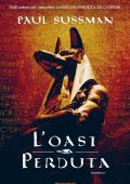 Paul Sussman - L'oasi perduta (2011)