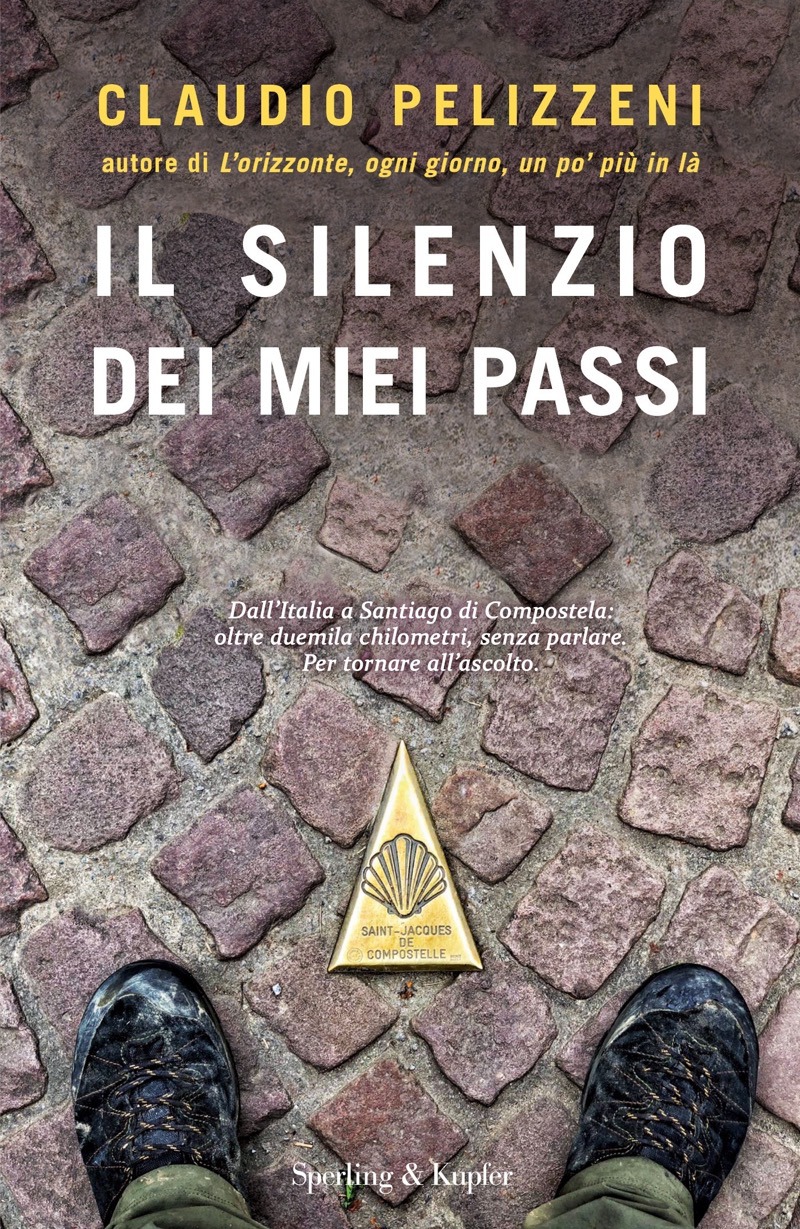 Claudio Pelizzeni – Il silenzio dei miei passi (2019)
