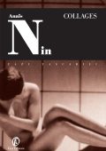 Anaïs Nin - Collages (2013)