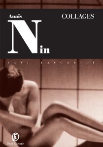 Anaïs Nin – Collages (2013)