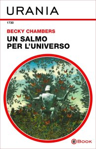 Becky Chambers – Un salmo per l’universo (2024)