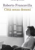 Roberto Francavilla - Città senza demoni (2024)