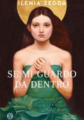 Ilenia Zedda - Se mi guardo da dentro (2024)