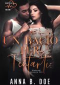 Anna B. Doe - Blairwood University Vol. 5.6. Un bacio per tentarti (2024)