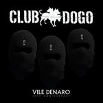 img Club Dogo - Vile Denaro (10th Anniversary) (2017)
