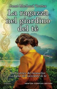 Janet MacLeod Trotter – La ragazza nel giardino del tè (2017)