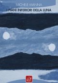 Michele Manna - I piani inferiori della luna (2024)