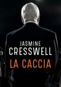 Jasmine Cresswell - La caccia (2020)