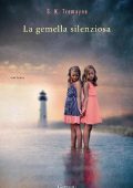 S.K. Tremayne - La gemella silenziosa (2015)