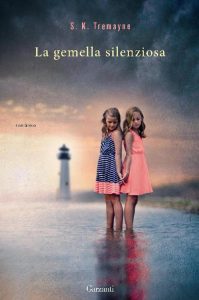 S.K. Tremayne – La gemella silenziosa (2015)