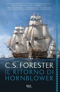 Cecil Scott Forester (C.S. Forester) – Il ritorno di Hornblower (2019)