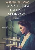 Barbara Bellomo - La biblioteca dei fisici scomparsi (2024)