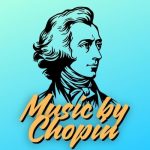 Various Artists – Music by Chopin (2024) Mp3 320
