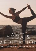 VA - Music for Yoga & Meditation (Soft, Soothing Instrumentals) (2024) FLAC