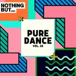 VA – Nothing But… Pure Dance, Vol. 01-26 (2021 – 2024) MP3, 320