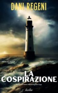 Dani Regeni – Le indagini di Corey Vol. 4. La cospirazione (2024)
