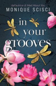 Monique Scisci – In Your Grooves (2024)