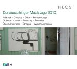 Donaueschinger Musiktage 2010 – James Dillon, Philippe Manoury, Brian Ferneyhough, Ondrej Adamek, Alberto Posadas, Aaron Cassidy, Marco Stroppa, Vinko Globokar, Simon Steen-Andersen, Ivan Wyschnegradsky, Georg Friedrich Haas (2011) FLAC