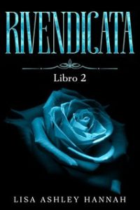 Lisa Ashley Hannah – Rivendicata Vol. 2. (2024)