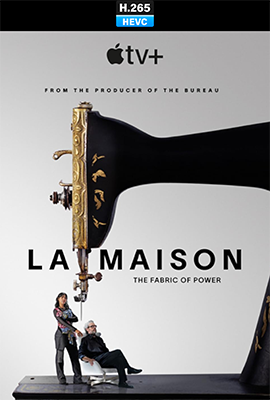 La Maison – Stagione 1 (2024) [Completa] WEB-DL 1080p HEVC E-AC3+AC3 ITA ENG SUBS