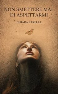 Chiara Parella – Non smettere mai di aspettarmi (2024)