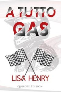 Lisa Henry – A tutto gas (2024)