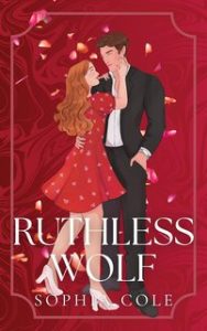Sophia Cole – Ruthless Wolf (2024)