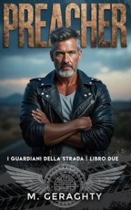 M. Geraghty – I Guardiani della Strada Vol. 2. Preacher (2024)