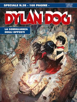 Dylan Dog Speciale N.38 – La Somiglianza Degli Opposti (SBE Ottobre 2024)