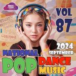 VA – National Pop Dance Music Vol.87 (2024) MP3