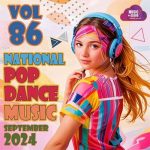 VA – National Pop Dance Music Vol.86 (2024) MP3