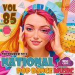 VA – National Pop Dance Music Vol. 85 (2024) MP3