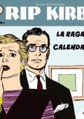 img Strip! I grandi classici del fumetto americano 30 - Rip Kirby 10, La ragazza del calendario (RCS 2023-09-05)