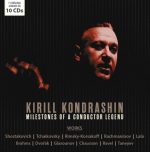 Kirill Kondrashin – Milestones of a conductor legend: Brahms, Глазунов, Chausson, Dvorak, Franck, Lalo, Ravel, Saint-Saens, Прокофьев, Рахманинов, Римский-Корсаков, Танеев, Чайковский, Шостакович [10 CDs] (2024) FLAC