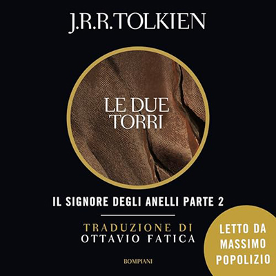 J. R. R. Tolkien – Le Due Torri꞉ Il Signore degli Anelli 2 (2024) (mp3 – 128 kbps)
