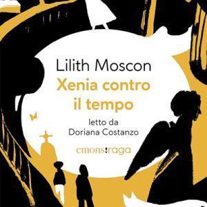 Lilith Moscon – Xenia contro il tempo (2024) (mp3 – 128 kbps)