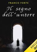 Franco Forte - Il segno dell'untore (2020) (mp3 - 128 kbps)