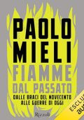 Paolo Mieli - Fiamme dal passato꞉ Dalle braci del Novecento alle guerre di oggi (2024) (mp3 - 128 kbps)