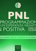 Robert James - PNL - Riprogrammazione di un’esperienza negativa in positiva꞉ Esercizio guidato (2014) (mp3 - 128 kbps)