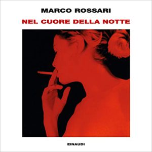 Marco Rossari – Nel cuore della notte (2019) (mp3 – 128 kbps)