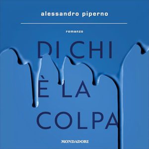 Alessandro Piperno – Di chi è la colpa (2024) (mp3 – 128 kbps)