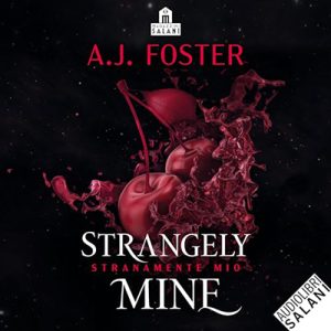 A. J. Foster – Strangely mine꞉ Stranamente mio (2023) (mp3 – 128 kbps)