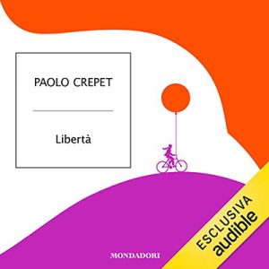 Paolo Crepet – Libertà (2020) (mp3 – 128 kbps)