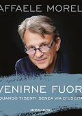 Raffaele Morelli - Venirne fuori꞉ Quando ti senti senza via d'uscita (2022) (mp3 - 128 kbps)