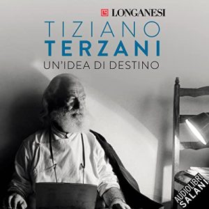 Tiziano Terzani – Un’idea di destino (2022) (mp3 – 128 kbps)