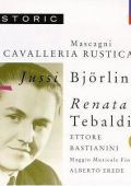 P.Mascagni - Cavalleria Rusticana (Bjorling,Tebaldi,Bastianini,Danieli) Erede 1953 Fiorentino (1953) FLAC