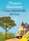 Thomas Montasser - Una catastrofe divina (2024) (mp3 - 128 kbps)