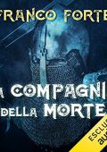 Franco Forte - La compagnia della morte (2020) (mp3 - 128 kbps)
