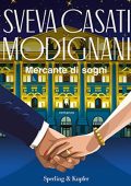 Sveva Casati Modignani - Mercante di sogni (2022) (mp3 - 128 kbps)